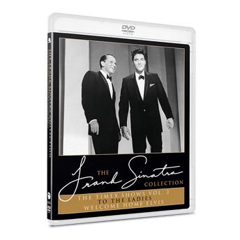 Frank Sinatra: The Timex Shows Vol. 2 (To The Ladies & Welcome Home Elvis) DVD
