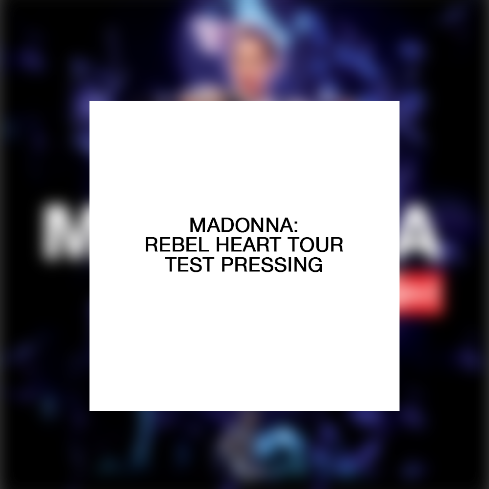Madonna: Rebel Heart Tour Live 2LP Test Pressing