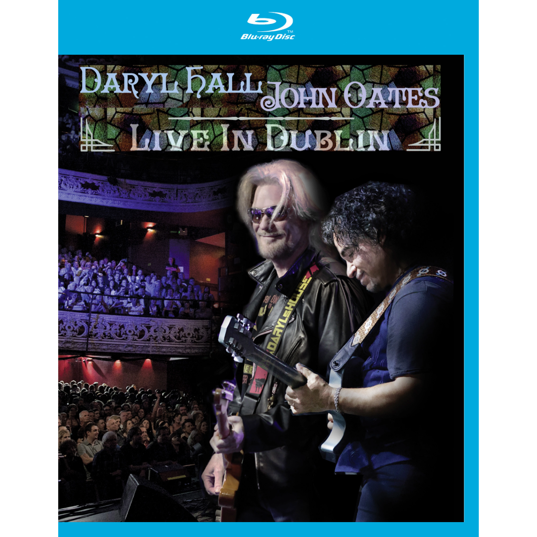 Daryl Hall & John Oates: Live In Dublin Blu-Ray