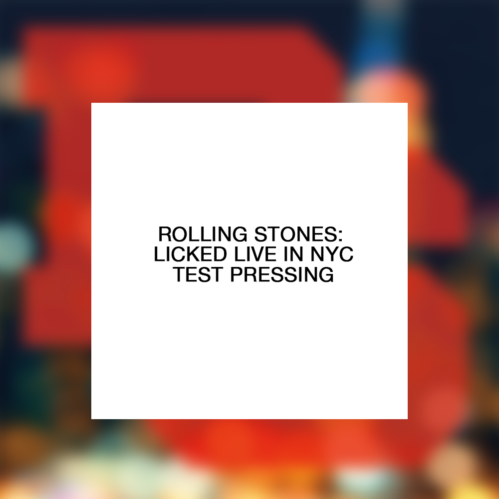 Rolling Stones: Licked Live in NYC 3LP Test Pressing