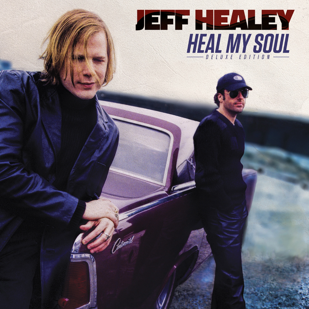 Jeff Healey: Heal My Soul: Deluxe Edition 2CD Cover