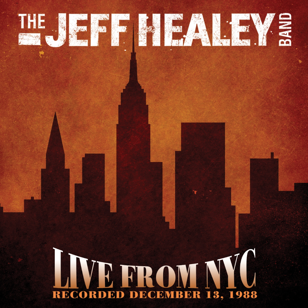 The Jeff Healey Band: Live From NYC CD Cover