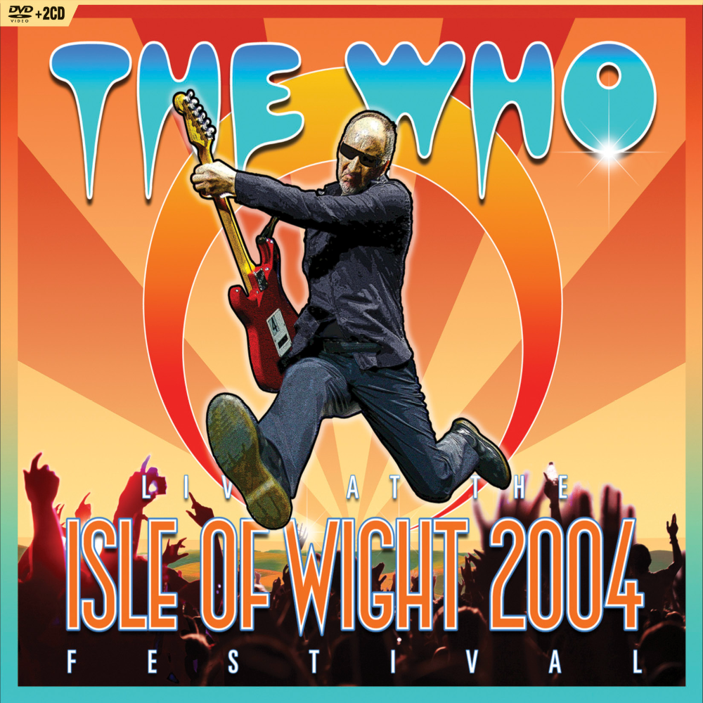 The Who: Live at The Isle of Wight Festival 2004 DVD/2CD