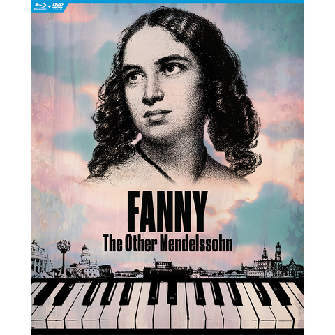 Fanny Mendelssohn: Fanny The Other Mendelssohn DVD + Blu Ray